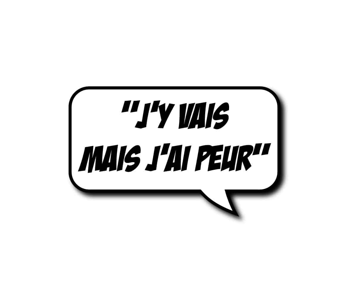 Sticker j'y vais mais j'ai peur Sticker j'y vais mais j'ai peur
