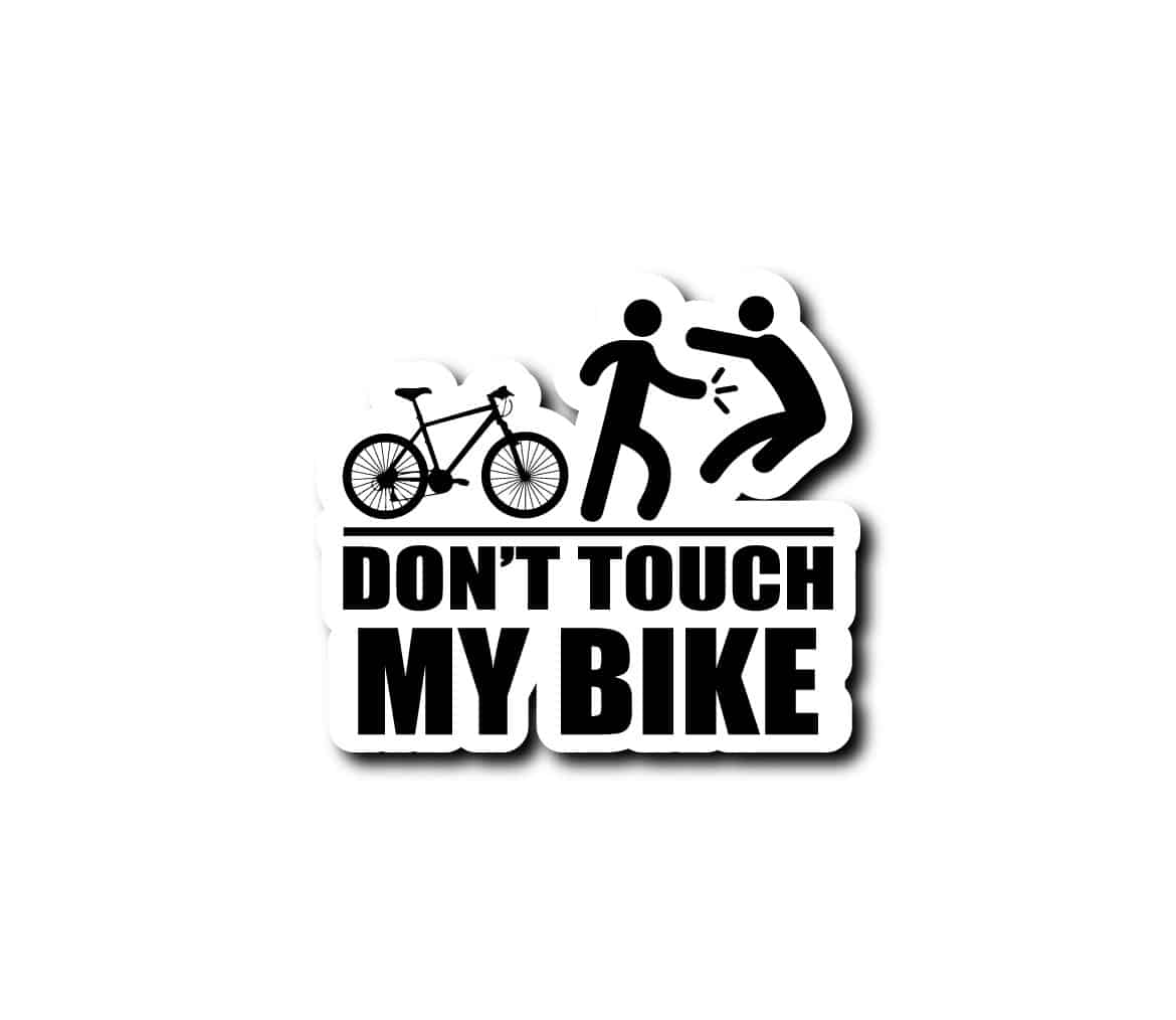 Sticker don't touch my bike V2 stickers dont touch my bike
