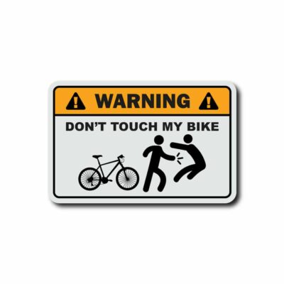 stickers dont touch my bike