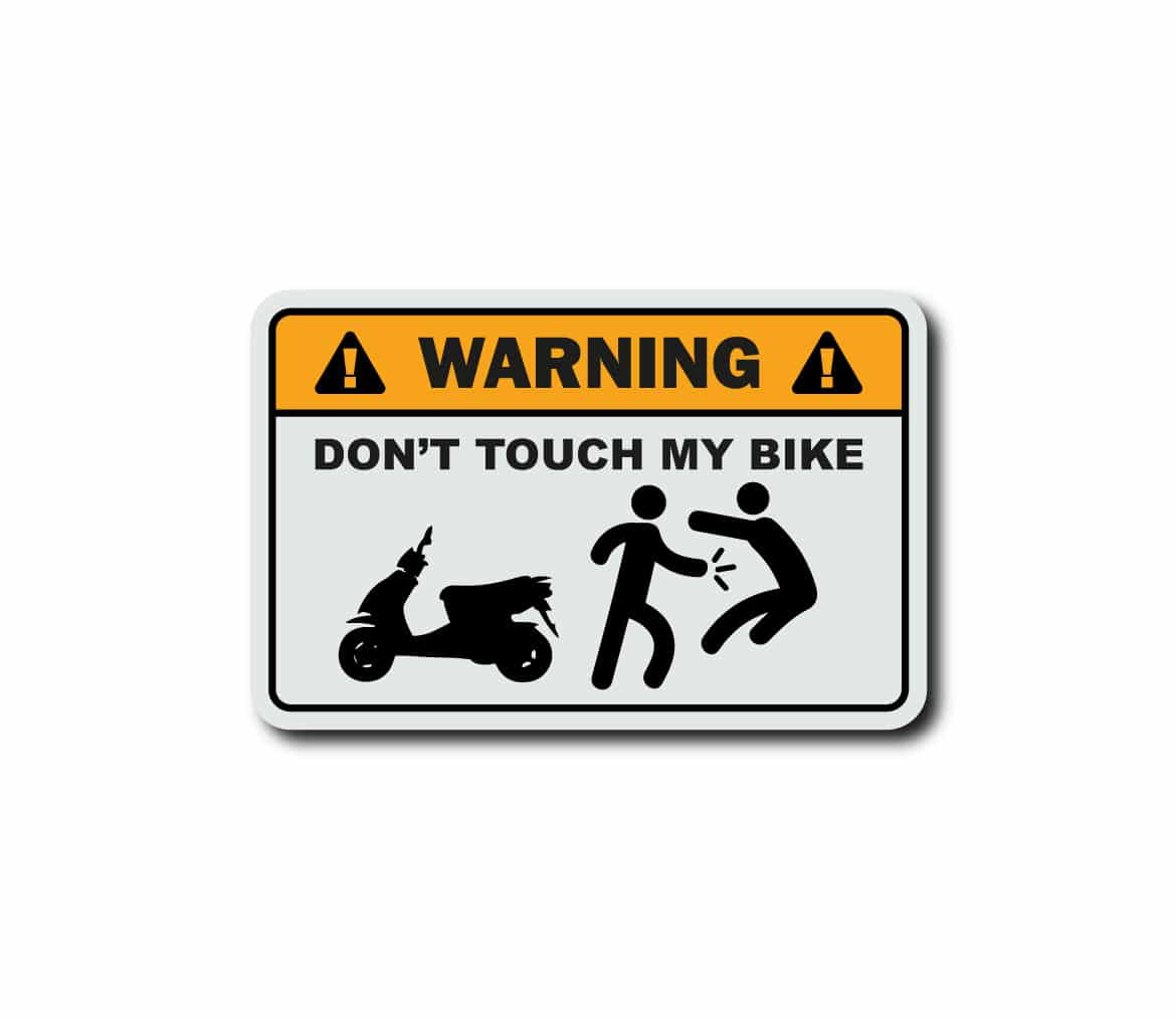 Sticker don't touch my scoot stickers dont touch my bike
